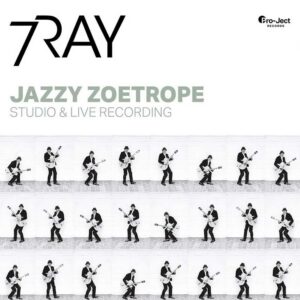 7RAY – Jazzy Zoetrope (2LP)