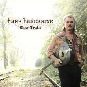 Hans Theessink - Slow Train